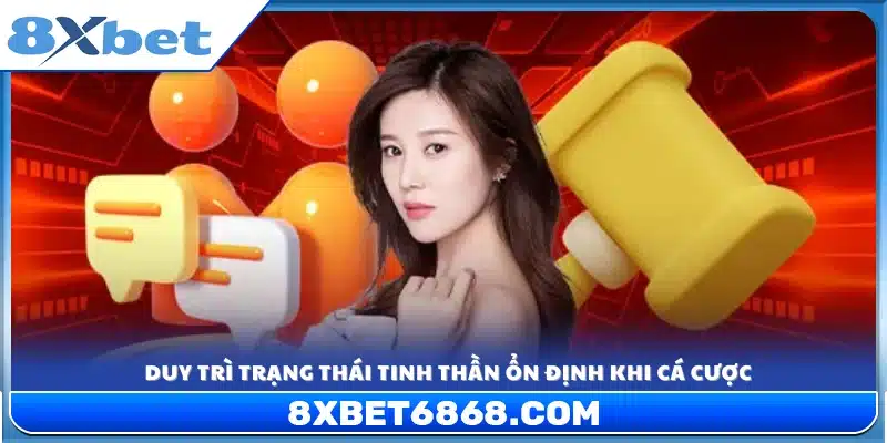 Đảm bảo tinh thần ổn định
