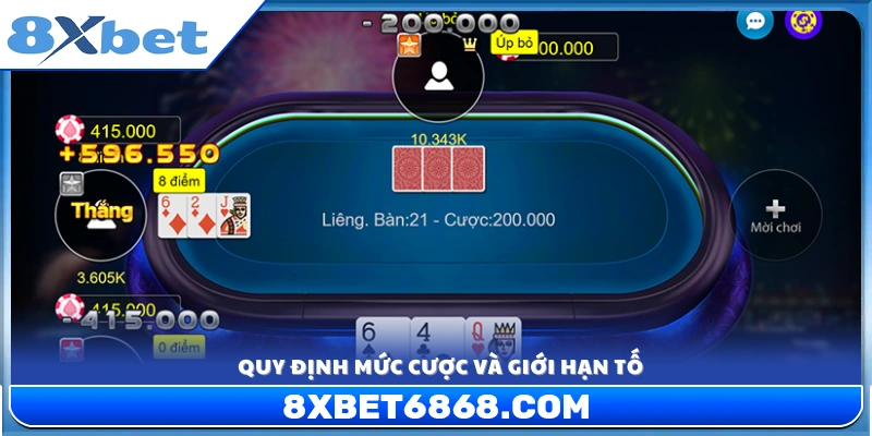 Các quy tắc về mức cược và giới hạn tố