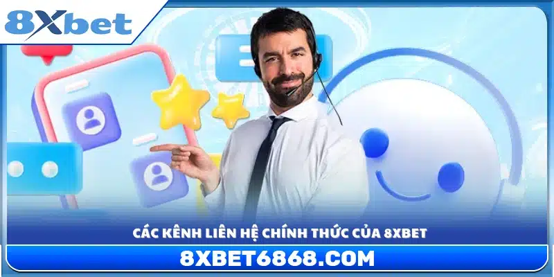 Phương thức hỗ trợ khách hàng chính thống từ 8xbet