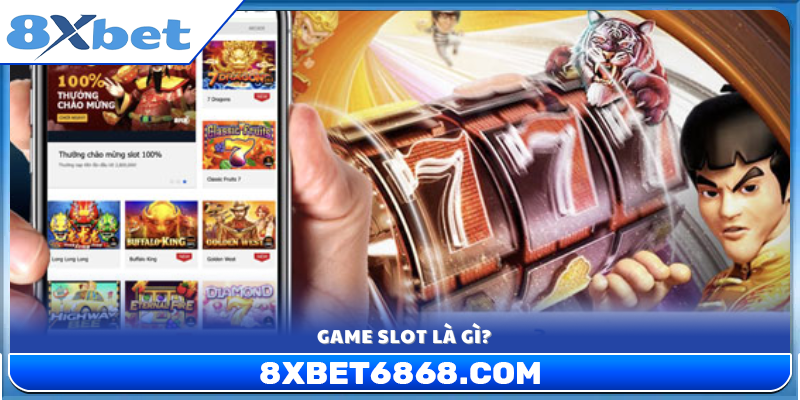 Giới thiệu về hình thức game Slot